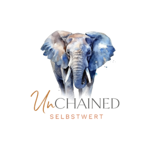 Unchained Selbstwert