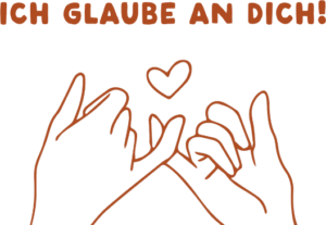 Ich glaube an dich